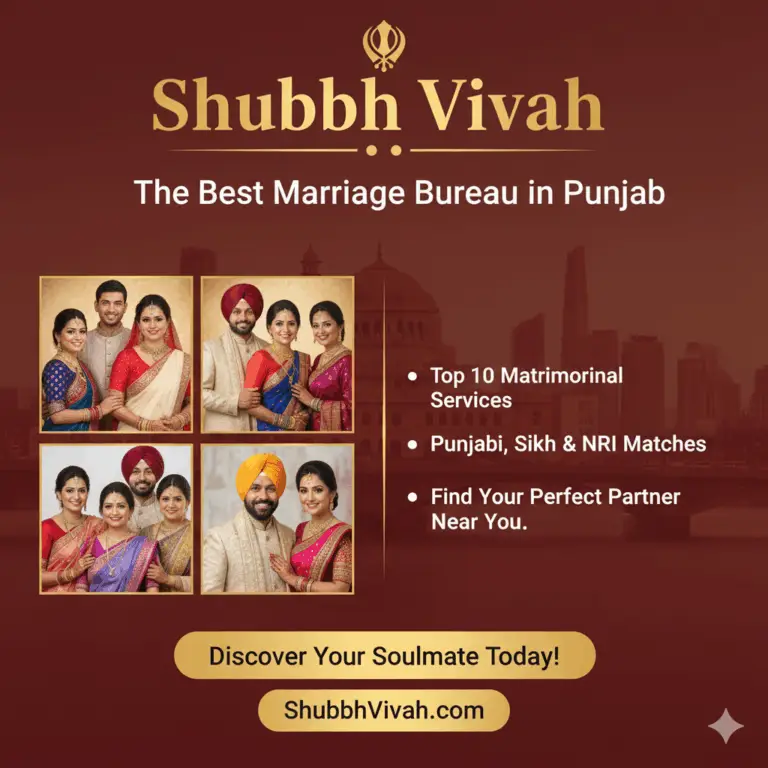 top 10 marriage bureau in Punjab, top 10 marriage bureau in India, Punjabi marriage bureau near me, best marriage bureau in Patiala, best marriage bureau in Amritsar, best marriage bureau in Mohali